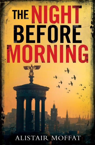 Cover for Alistair Moffat · The Night Before Morning (Paperback Book) (2021)