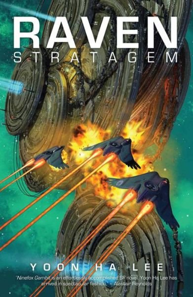Cover for Yoon Ha Lee · Raven Stratagem - The Machineries of Empire (Paperback Bog) (2017)
