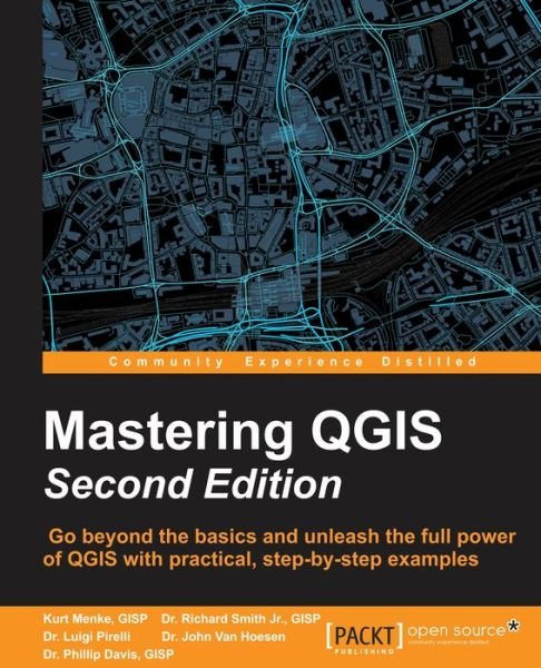 Cover for GISP, Kurt Menke, · Mastering QGIS - (Bok) [2 Revised edition] (2023)