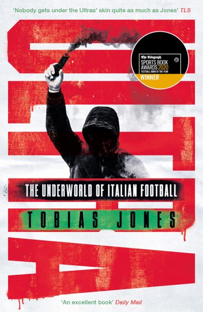 Cover for Tobias Jones · Ultra: The Underworld of Italian Football (Paperback Book) (2020)