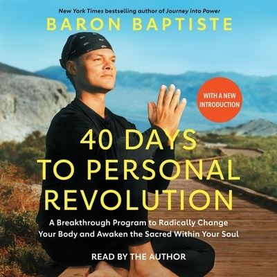 40 Days to Personal Revolution - Baron Baptiste - Music - Simon & Schuster Audio - 9781797136370 - June 14, 2022