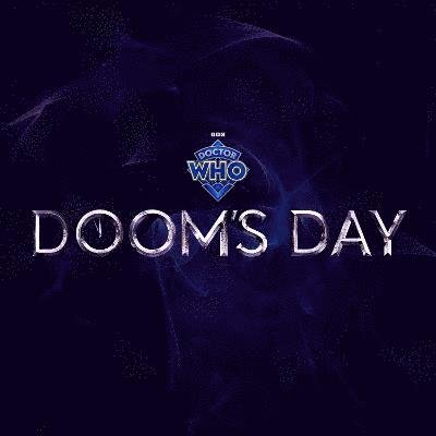 Cover for Jacqueline Rayner · Doctor Who: Doom's Day: Dying Hours (Audiobook (CD)) (2023)