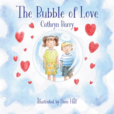 Cover for Cathryn Barry · The Bubble of Love (Paperback Book) (2023)