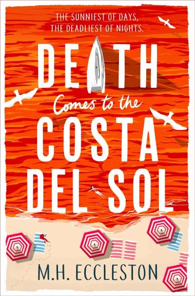 Cover for Eccleston M.H. Eccleston · Death Comes to the Costa del Sol (Pocketbok) (2023)
