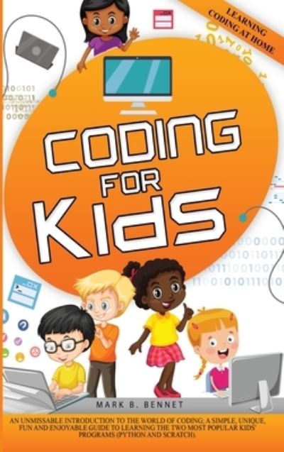 Cover for Mark B Bennet · Coding for Kids (Hardcover Book) (2021)