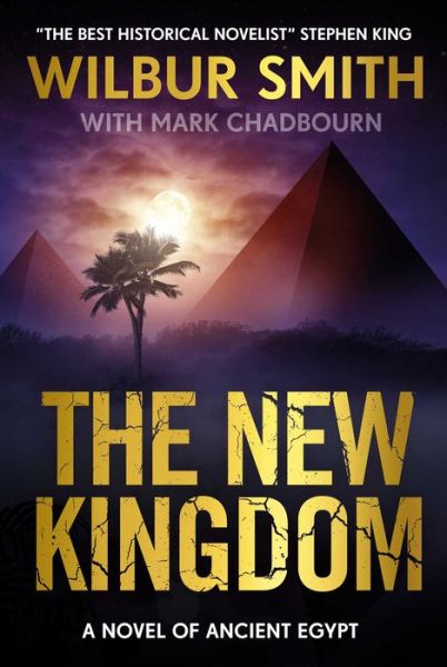 Cover for Wilbur Smith · The New Kingdom (Hardcover Book) (2021)