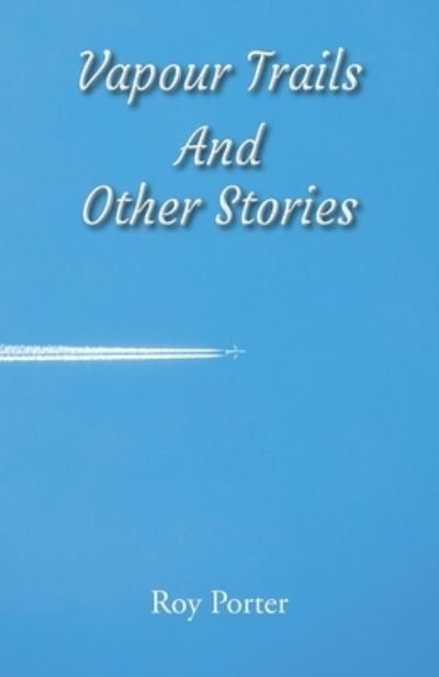 Cover for Roy Porter · Vapours In The Sky and Other Stories (Paperback Bog) (2020)