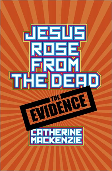 Cover for Catherine Mackenzie · Jesus Rose from the Dead - Amazing Truth (Paperback Book) (2010)