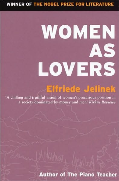 Cover for Elfriede Jelinek · Women As Lovers (Paperback Bog) (1995)
