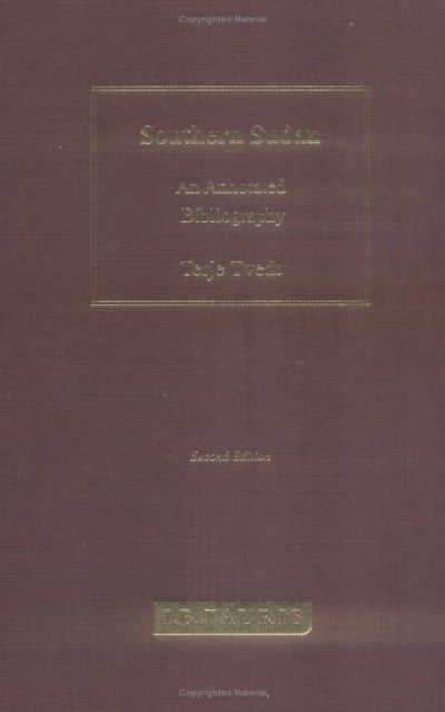 Southern Sudan: An Annotated Bibliography - Terje Tvedt - Livros - Bloomsbury Publishing PLC - 9781860649370 - 27 de agosto de 2004