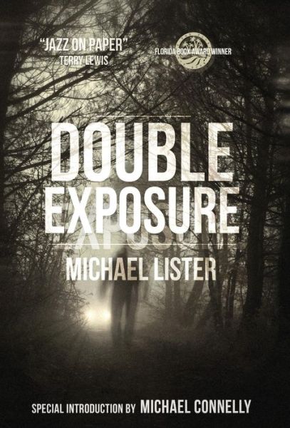 Cover for Michael Lister · Double Exposure (Hardcover Book) (2013)