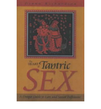 Heart of Tantric Sex – A Unique Guide to Love and Sexual Fulfilment - Diana Richardson - Bøker - Collective Ink - 9781903816370 - 4. desember 2003