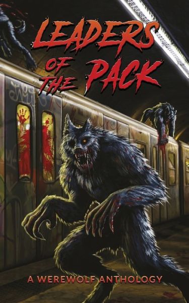 Cover for Ray Garton · Leaders of the Pack: A Werewolf Anthology (Paperback Bog) (2022)