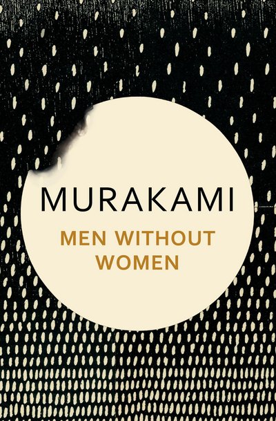 Men Without Women - Haruki Murakami - Bøger - Harvill Secker - 9781911215370 - 9. maj 2017