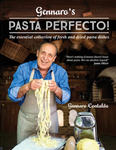 Cover for Gennaro Contaldo · Gennaro’s Pasta Perfecto!: The Essential Collection of Fresh and Dried Pasta Dishes (Hardcover bog) (2019)