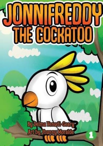 Cover for Delma Venudi-Geary · Jonifreddy The Cockatoo (Pocketbok) (2018)