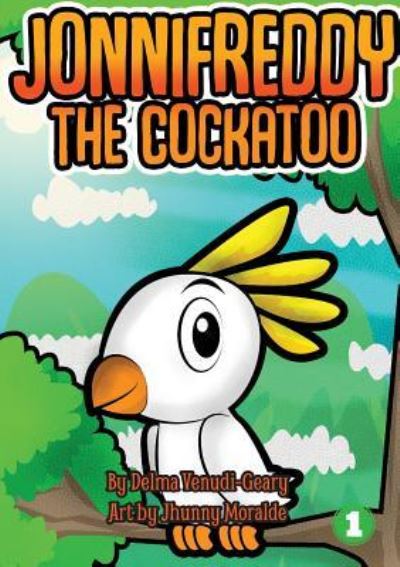 Cover for Delma Venudi-Geary · Jonifreddy The Cockatoo (Paperback Book) (2018)