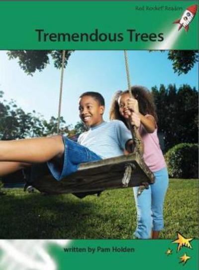 Red Rocket Readers: Advanced Fluency 2 Non-Fiction Set A: Tremendous Trees - Pam Holden - Books - Flying Start Books Ltd - 9781927197370 - December 18, 2012