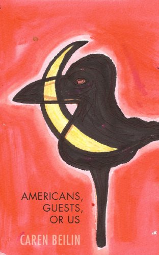 Cover for Caren Beilin · Americans, Guests, or Us (Paperback Book) (2012)