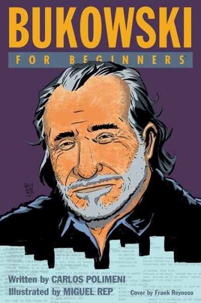 Cover for Polimeni, Carlos (Carlos Polimeni) · Bukowski for Beginners - For Beginners (Paperback Book) (2015)