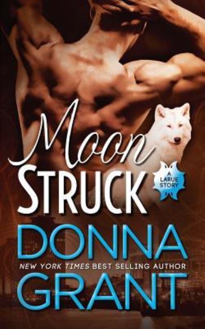 Moon Struck - Donna Grant - Książki - DL Grant, LLC - 9781942017370 - 21 lipca 2017