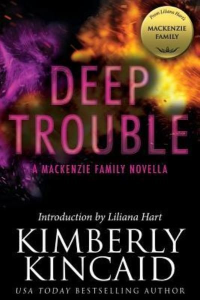 Cover for Kimberly Kincaid · Deep Trouble (Taschenbuch) (2016)