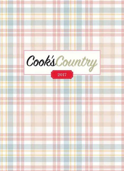 Cover for Editors at America's Test Kitchen · Complete Cook's Country Magazine 2017 (Hardcover Book) (2017)