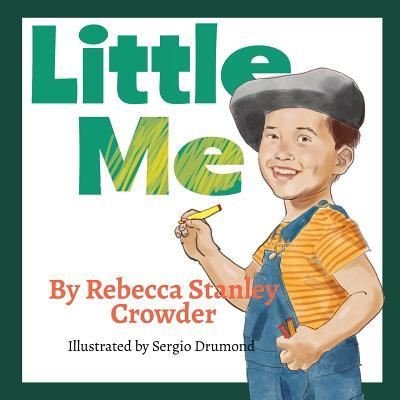 Cover for Rebecca Stanley Crowder · Little Me (Paperback Bog) (2019)