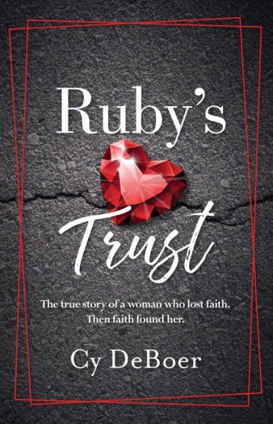 Cover for Cy DeBoer · Ruby's Trust (Paperback Book) (2019)