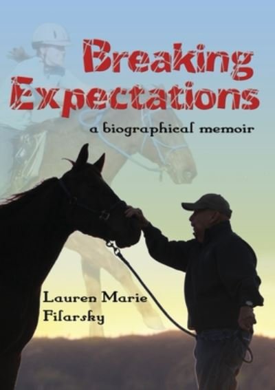 Cover for Lauren Marie Filarsky · Breaking Expectations (Paperback Book) (2020)