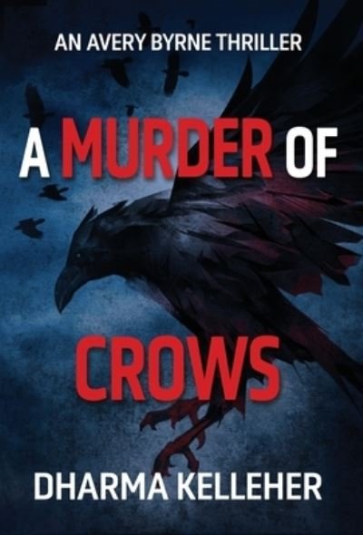 Cover for Dharma Kelleher · Murder of Crows (Book) (2023)