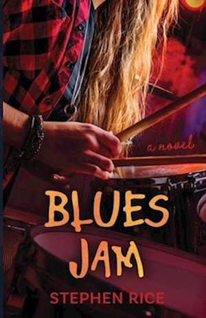 Blues Jam - Stephen Rice - Books - Mindstir Media - 9781962987370 - May 20, 2024