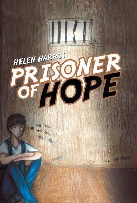 Cover for Helen Harris · Prisoner of Hope (Hardcover Book) (2017)