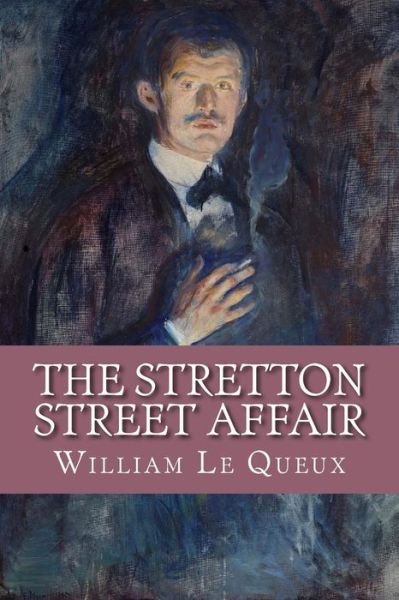 Cover for William Le Queux · The Stretton Street Affair (Paperback Book) (2017)