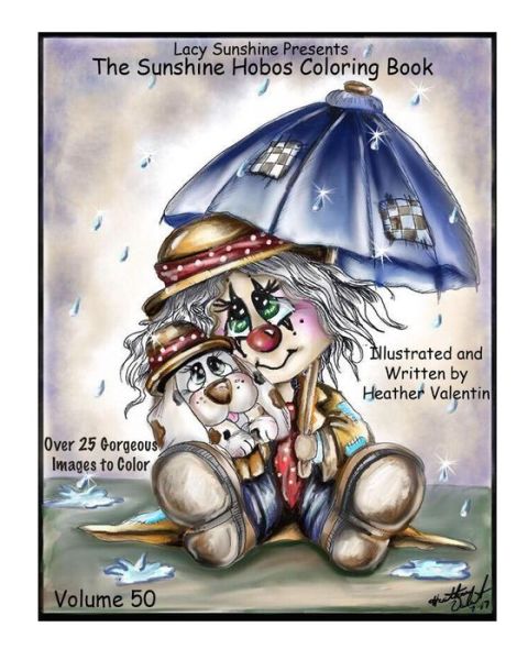 Lacy Sunshine Presents The Sunshine Hobos Coloring Book - Heather Valentin - Libros - Createspace Independent Publishing Platf - 9781983876370 - 1 de octubre de 2017