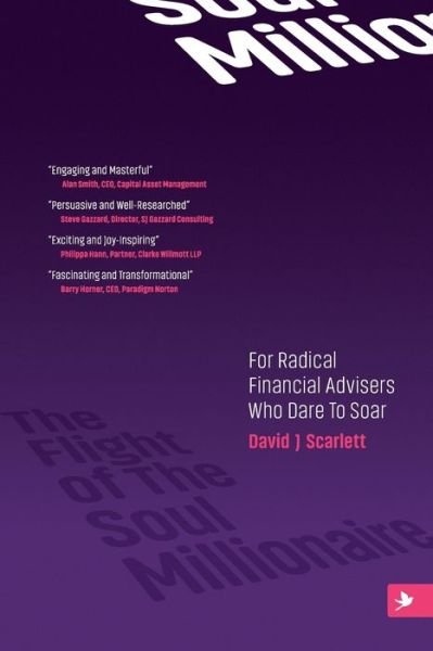 Cover for David J. Scarlett · Flight of the Soul Millionaire (Book) (2019)