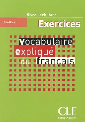 Cover for Mimran · Vocabulaire explique du francais: Cahier d'exercices debutant (Paperback Book) [French edition] (2004)