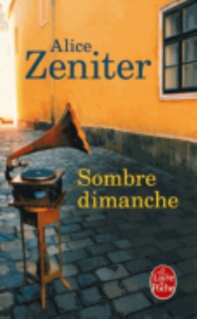 Cover for Alice Zeniter · Sombre dimanche (Pocketbok) (2015)