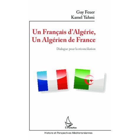 Cover for Guy Feuer · Un Français d'Algérie, un Algérien de France (Paperback Book) (2020)