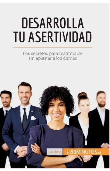 Cover for 50minutos · Desarrolla tu asertividad (Pocketbok) (2017)