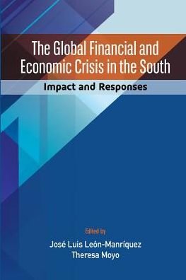 Cover for José Luis León-Manríquez · The Global Financial and Economic Crisis in the South (Pocketbok) (2015)