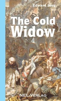 Cover for Edward Sorg · The Cold Widow (Paperback Book) (2016)