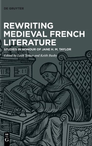 Cover for Leah Tether · Rewriting Medieval French Literature (Book) (2021)