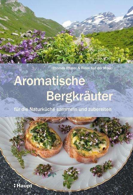 Cover for Pfister · Aromatische Bergkräuter (Bog)