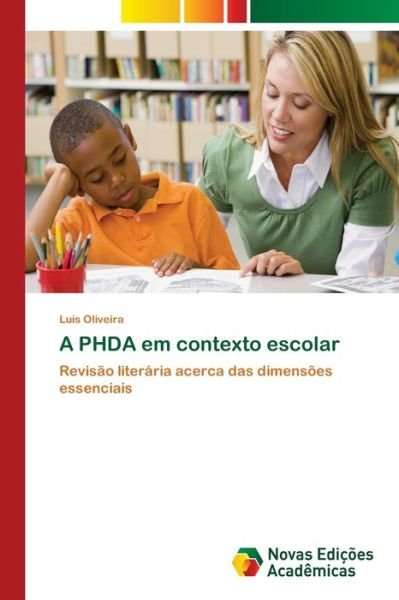 Cover for Oliveira · A PHDA em contexto escolar (Bog) (2018)