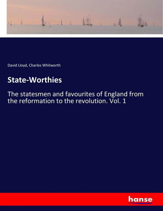 State-Worthies - Lloyd - Bücher -  - 9783337381370 - 10. November 2017