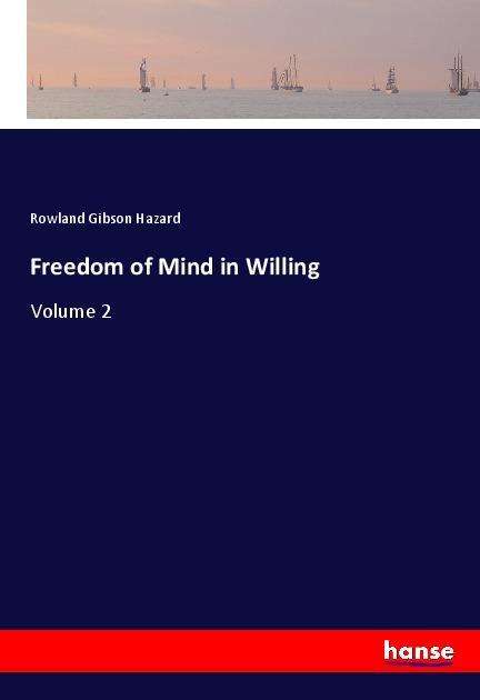 Cover for Hazard · Freedom of Mind in Willing (Book)