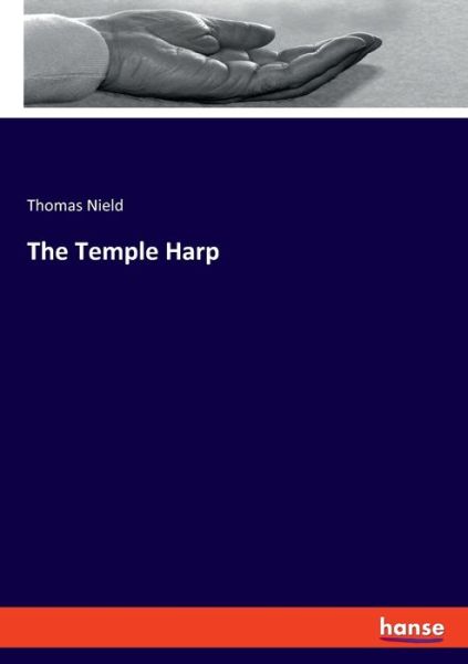 The Temple Harp - Thomas Nield - Livros - Hansebooks - 9783337815370 - 16 de agosto de 2019