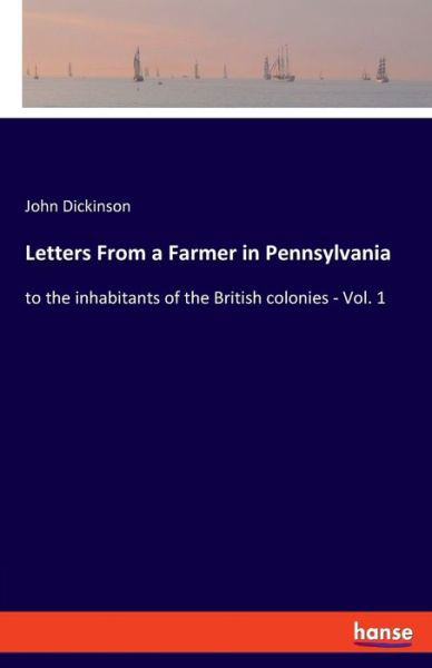 Cover for Dickinson · Letters From a Farmer in Penn (Bok) (2020)