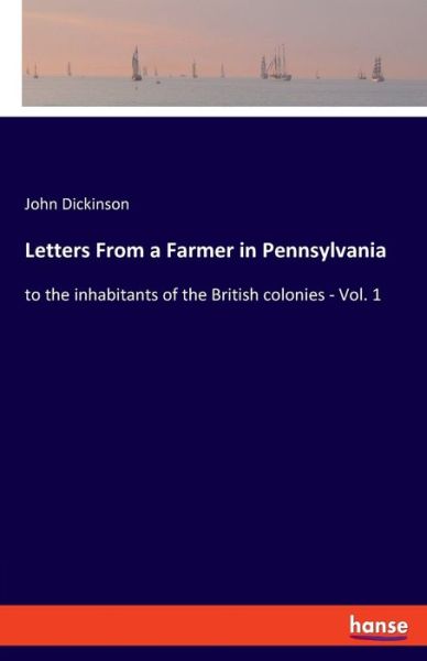 Cover for Dickinson · Letters From a Farmer in Penn (Bok) (2020)